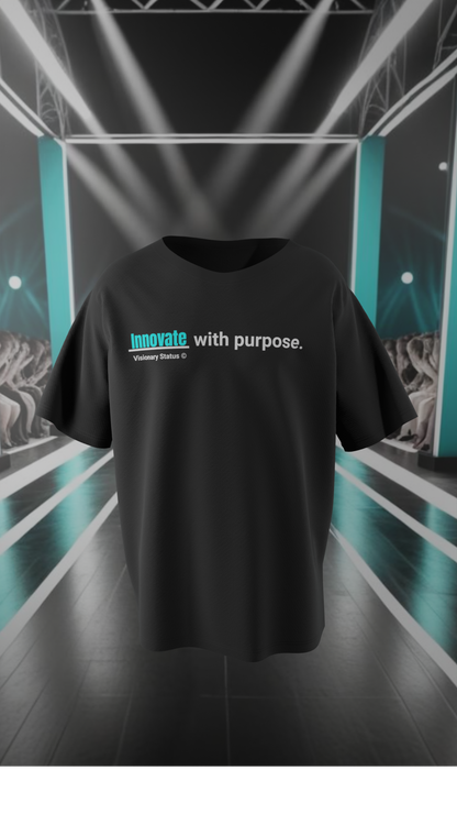 Innovate with purpose.