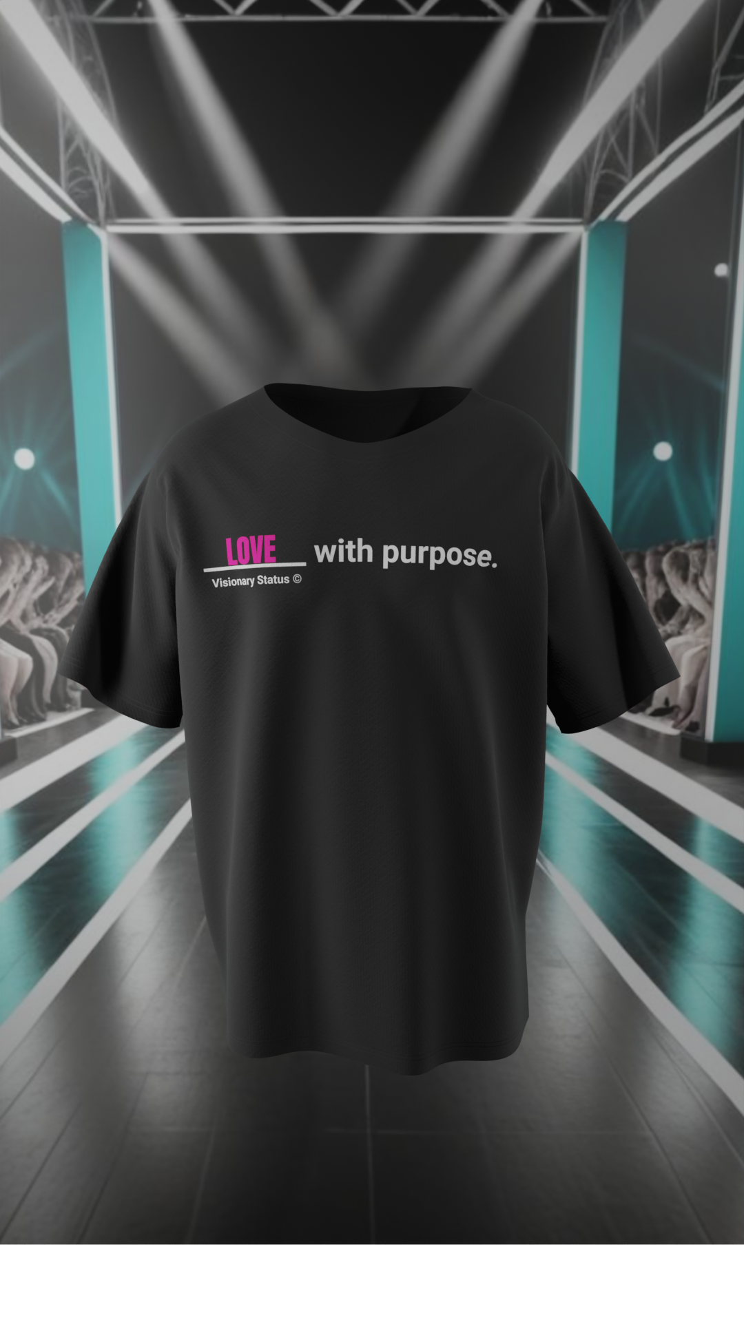 Love with purpose.